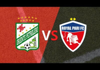 Oriente Petrolero vs Royal Parí en vivo Final Copa Verano