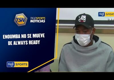 Enoumba no se mueve de Always Ready. Ampliaron su contrato por dos años más.