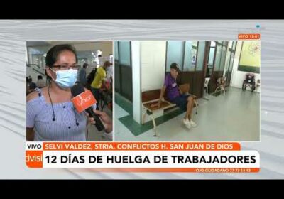 12 días de huelga en el hospital San Juan De Dios