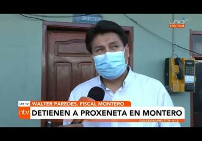Detienen a proxeneta en Montero