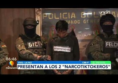 Ministro de Gobierno presenta a los “NarcoTiktokeros”| Cochabamba| El Mañanero