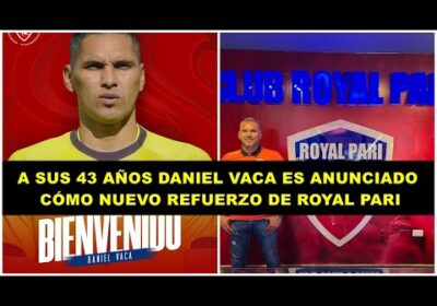 DANIEL VACA ES EL NUEVO ARQUERO DE ROYAL PARÍ | FICHAJES FUTBOL BOLIVIANO