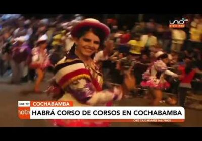 Confirman realización del Corso de Corsos en Cochabamba | Notivisión | Cochabamba