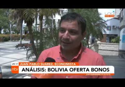 Análisis: Bolivia oferta bonos del tesoro de la nación