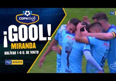 ¡Gol de Bolívar! Miranda aprovechó una asistencia de Ábrego para empujar el balón a las redes