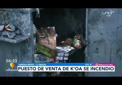 Puesto de k’oas ardió en llamas esta madrugada en la calle Brasil| Cochabamba| El Mañanero
