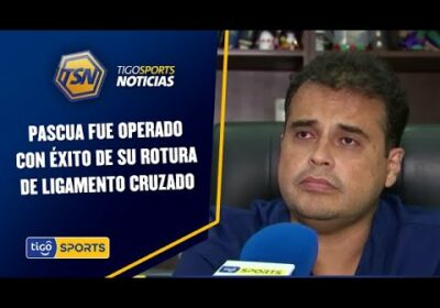 Pascua fue operado con éxito de su rotura de ligamento cruzado. Su recuperación será de 6 a 8 meses