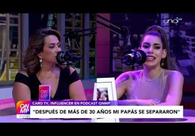 QNMP Podcast Ep. 08: Caro TV | La separación de sus padres | Que No Me Pierda