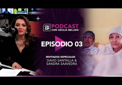 QNMP Podcast Ep. 03: David y Sandra, amor sin condiciones | Que No Me Pierda