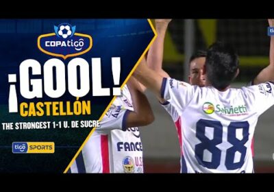 ¡Gol de Universitario de Sucre! Castellón capitalizó una gran asistencia para sacar un disparo