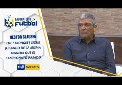 Néstor Clausen: “The Strongest sigue jugando de la misma manera que el campeonato pasado»