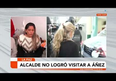 Alcalde de La Paz no logró visitar a Áñez