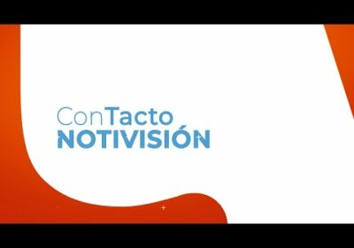 Presentamos ‘ConTacto Notivisión’