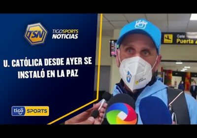 U. Católica desde ayer se instaló en La Paz.