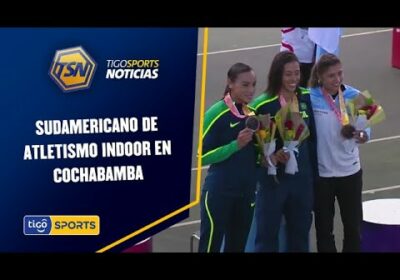 Sudamericano de atletismo Indoor en Cochabamba. Brasil fue el ganador absoluto.