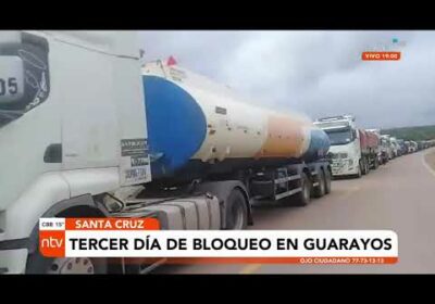 Tercer día de bloqueo en Guarayos