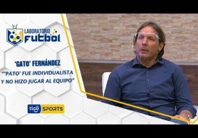 ‘Gato’ Fernández: “’Pato’ fue individualista y no hizo jugar al equipo”.