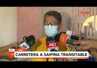 Habilitaron carretera a Saipina, luego de refaccionar los daños que quedaron tras las lluvias