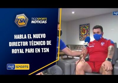 Habla el nuevo director técnico de Royal Pari en TSN. Con Baldivieso también llega Rubén Tufiño