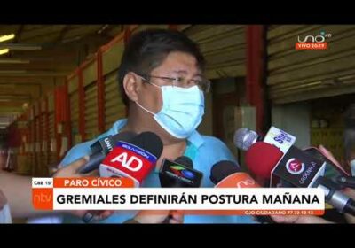 Gremiales definirán postura para el paro cívico mañana