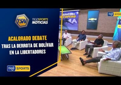 Esto pasaba anoche en Laboratorio, un acalorado debate tras la derrota de Bolívar en la Libertadores