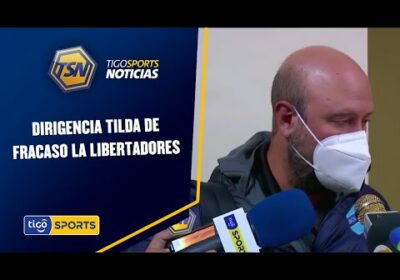 Dirigencia tilda de fracaso la Libertadores. No lograron pasar la segunda ronda.