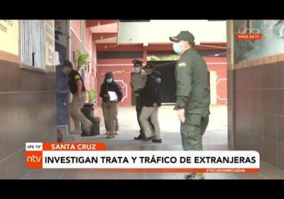 Investigan trata y tráfico de extranjeras