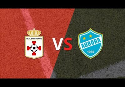 Real Santa Cruz vs Aurora en vivo