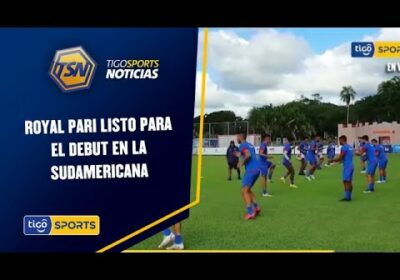 Royal Pari listo para el debut en la Sudamericana. Buscan repetir hazaña del 2019.
