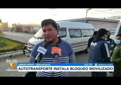 Quillacollo amanece bloqueada por autotransporte |El Mañanero | Cochabamba