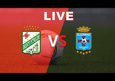 Oriente Petrolero vs Blooming en vivo Clasico