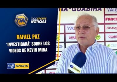 Paz ‘Investigará’ sobre los videos de Kevin Mina. Deja en manos del nuevo técnico cual decisión