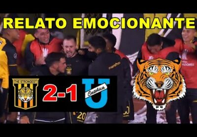 The Strongest vs Universidad Catolica 2-1 Relato Emocionante Boliviano