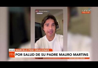 Marcelo Martins pide oraciones por su padre