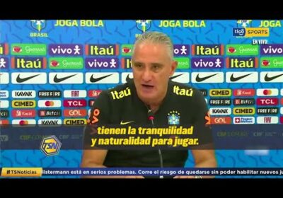 Esto decía Tite, DT. de Brasil, sobre su equipo en una conferencia de prensa.