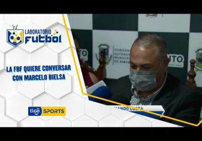 La FBF quiere conversar con Marcelo Bielsa.