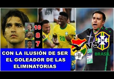 MARCELO MARTINS EL MÁXIMO GOLEADOR | BRASIL SIN NEYMAR Y VINÍCIUS ANTE BOLIVIA | ELIMINATORIAS