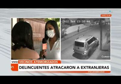 Testigo cuenta el atraco a dos extranjeras