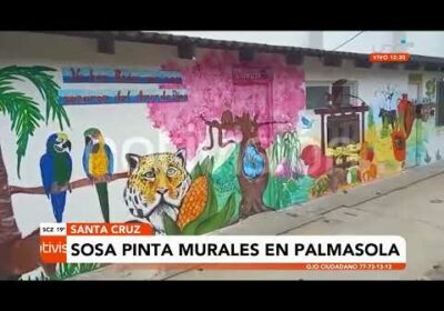 Sosa pinta murales en Palmasola