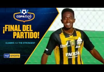 #CopaTigo🏆⚽The Strongest logró remontar ante Guabirá con goles de Castillo, Ursino y Arrascaita