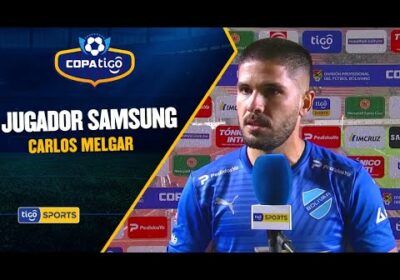 Estas fueron las palabras de Carlos Melgar, Jugador Samsung del partido.