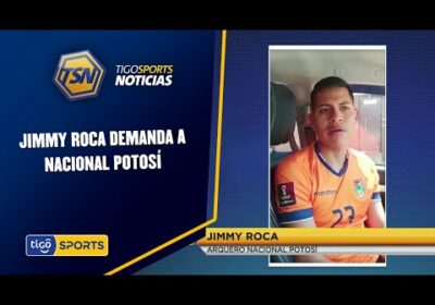 Jimmy Roca demanda a Nacional Potosí. Aduce falta de ayuda en su recuperación de la rodilla.