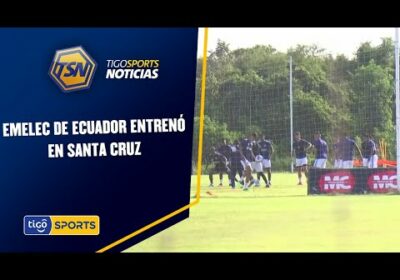 Emelec de Ecuador entrenó en Santa Cruz. Los ‘Eléctricos’ visitan a Independiente en el Patria.