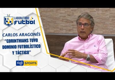 Carlos Aragonés: “Corinthians tuvo dominio futbolístico y táctico”.