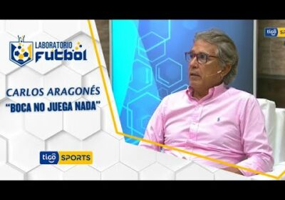 Carlos Aragonés: “Boca no juega nada”.