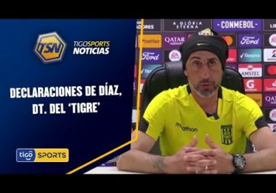 Declaraciones de Díaz, DT. del ‘Tigre’, que mañana juega frente a Libertad de Paraguay.