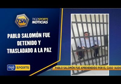 Pablo Salomón fue detenido por asociación delictuosa y extorsión en contra de Fernando Costa