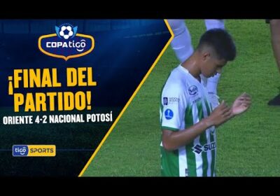 Final del partido! Oriente Petrolero derrotó a Nacional Potosí en una noche llena de emociones