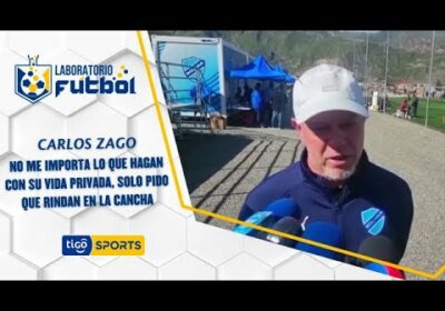 Carlos Zago: “No me importa lo que hagan con su vida privada, solo pido que rindan en la cancha”.