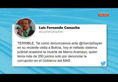 Autoridades se pronuncian ante la muerte de Aramayo